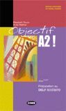 OBJECTIF A2 (LIBRO+ CD)