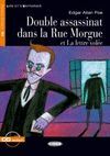 DOUBLE ASSASSINAT DANS LA RUE MORGUE ET LA LETTRE VOLEE. CON CD AUDIO (B2)