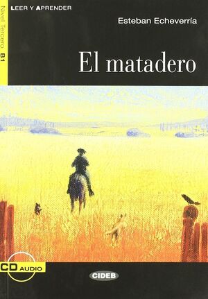 EL MATADERO +CD (NIVEL 3 B1)