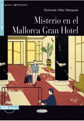 MISTERIO EN EL MALLORCA GRAN HOTEL