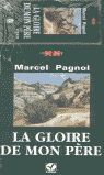 LA GLOIRE DE MON PERE  ( LIBRO MAS CASSETTE )   *** VICENS VIVES ***