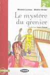 MYSTERE DU GRENIER, LE + CD