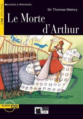 LE MORTE D'ARTHUR + CD AUDIO (B2.1)