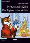 DER GASTIEFELTE KATER DAS TAPFERE SCHNEIDERLEIN (+CD)
