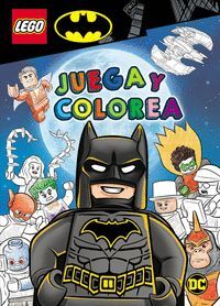 BATMAN LEGO. JUEGA Y COLOREA. MA