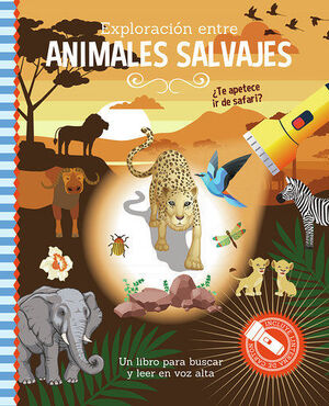 EXPLORACION ENTRE ANIMALES SALVAJES.(LIBRO CON LIN