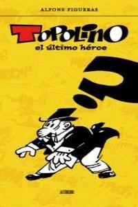 TOPOLINO EL ULTIMO HEROE