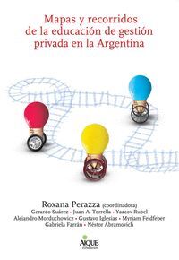 MAPAS Y RECORRIDOS EDUCACION GESTION PRIVADA EN ARGENTINA
