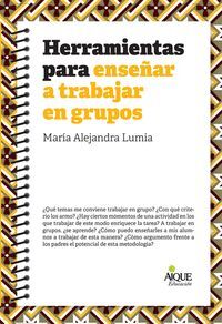 HERRAMIENTAS PARA ENSEÑAR A TRABAJAR EN GRUPOS