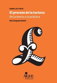 PROCESO DE LA LECTURA DE LA TEORIA A LA PRACTICA