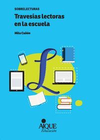 TRAVESIAS LECTORAS EN EL AULA