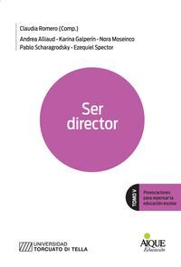 SER DIRECTOR TOMO V PROVOCACIONES REPENSAR EDUC.ESCOLAR