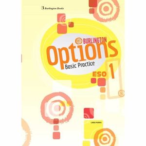 OPTIONS 1ºESO BASIC PRACTICE BURLINGTON