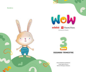 PROYECTO WOW 3AÑOS EI 2ºTRIMESTRE 25