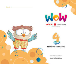 PROYECTO WOW 4AÑOS EI 2ºTRIMESTRE 25